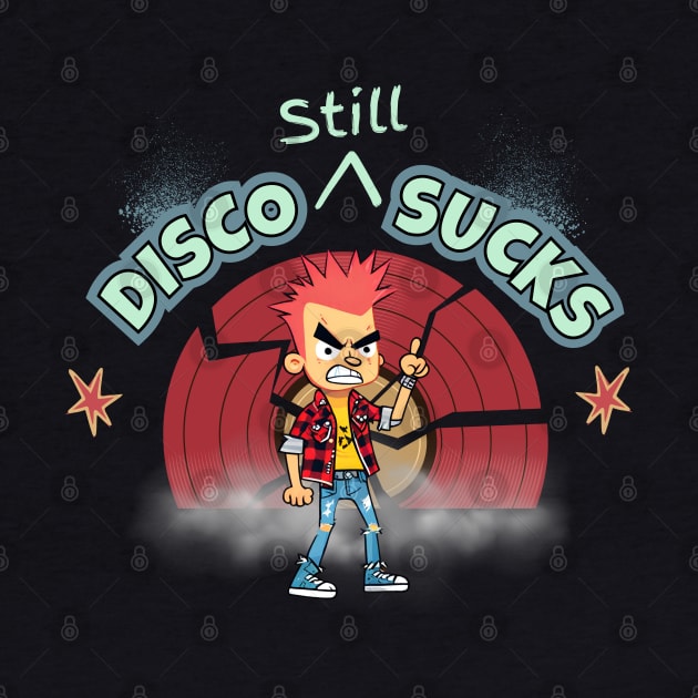 Disco Still Sucks by Kenny The Bartender's Tee Emporium